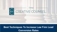 Best Techniques To Increase Law Firm Lead Conversion Rates