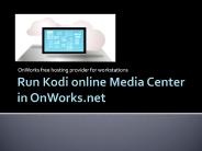 Kodi Media Center online by OnWorks.net