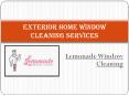 Exterior Home Window Cleaning Services PowerPoint PPT Presentation