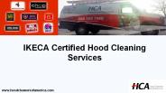 IKECA Certified Hood Cleaning Services