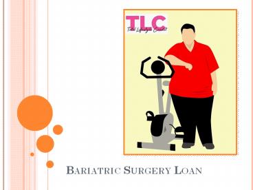 Ways To Get Bariatric Surgery Loan Without The Help Of Insurance