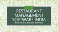 Get the Best Restaurant Management Software in India PowerPoint PPT Presentation