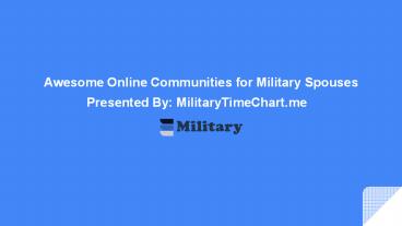 Awesome Online Communities for Military Spouses