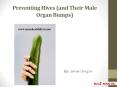 Preventing Hives (and Their Male Organ Bumps) PowerPoint PPT Presentation