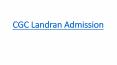 CGC Landran Admissions PowerPoint PPT Presentation