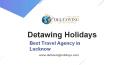 Best Travel Agency in Lucknow | Best Honeymoon Planner | Deltawing Holidays PowerPoint PPT Presentation