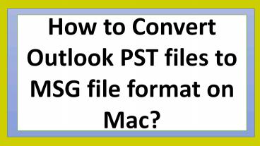 PST to MSG Converter for Mac