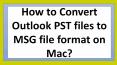 PST to MSG Converter for Mac PowerPoint PPT Presentation