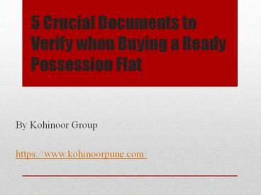 Documents to Check when Buying a Ready Possession Flat