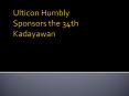 Ulticon Humbly Sponsors the 34th Kadayawan PowerPoint PPT Presentation