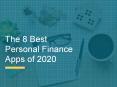 The 8 Best Personal Finance Apps of 2020 PowerPoint PPT Presentation