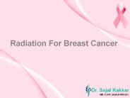 Radiation For Breast Cancer