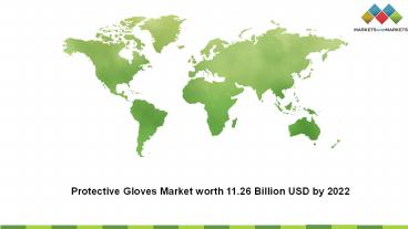 Protective Gloves Market Report 2017-2022