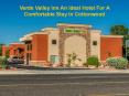 Verde Valley Inn An Ideal Hotel For A Comfortable Stay In Cottonwood PowerPoint PPT Presentation
