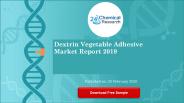 Dextrin Vegetable Adhesive Market Report 2019