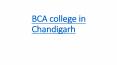 BCA college in Chandigarh PowerPoint PPT Presentation