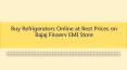 Buy Refrigerators Online at Best Prices on Bajaj Finserv EMI Store