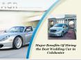 Major Benefits Of Hiring the Best Wedding Car in Colchester PowerPoint PPT Presentation