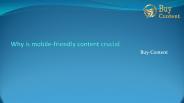 Why is mobile-friendly content crucial