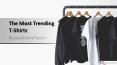 Most Trending t-shirt PowerPoint PPT Presentation