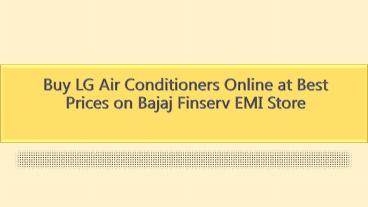 Buy LG Air Conditioners Online at Best Prices on Bajaj Finserv EMI Store
