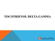 Tocotrienols Delta Gamma