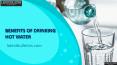 benefits of drinking hot water PowerPoint PPT Presentation