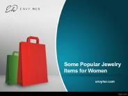 Some Popular Jewelry Items for Women