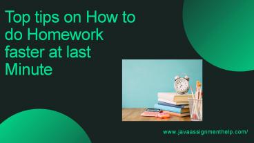 HOW TO DO HOMEWORK FAST