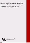 smart light control market PowerPoint PPT Presentation