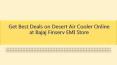 Get Best Deals on Desert Air Cooler Online at Bajaj Finserv EMI Store PowerPoint PPT Presentation