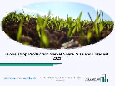Global Crop Production Market Analysis Report 2020