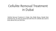 Cellulite removal treatment