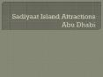Saadiyat Island Attractions Abu Dhabi PowerPoint PPT Presentation