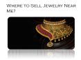 Where to Sell Jewelry Near Me