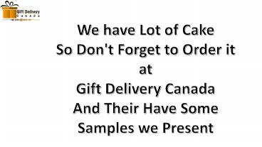 Many option In Cakes From Gift Delivery Canada