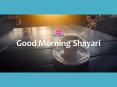 Good Morning Shayari PowerPoint PPT Presentation
