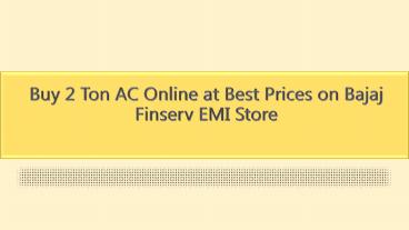 Buy 2 Ton AC Online at Best Price on Bajaj Finserv EMI Store