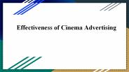 Effectiveness of Cinema Advertising