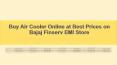 Buy Air Cooler Online at Best Price on Bajaj Finserv EMI Store