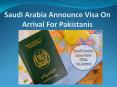 Saudi Arabia Announce Visa On Arrival For Pakistanis PowerPoint PPT Presentation