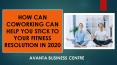 How Can Coworking Help You Stick To Your Fitness Resolution In 2020 PowerPoint PPT Presentation