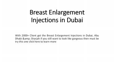 Breast Enlargement Injections In Dubai