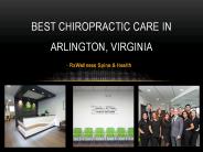Best Chiropractic Care In Arlington, Virginia