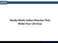 Ready Made Indian Masalas That Make Your Life Easy PowerPoint PPT Presentation