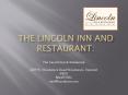 The Lincoln Inn and Restaurant PowerPoint PPT Presentation