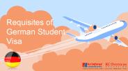 Requisites of German Student Visa