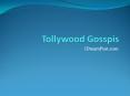 Tollywood Gossips | iDreamPost PowerPoint PPT Presentation