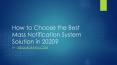 How to Choose the Best Mass Notification System Solution in 2020? PowerPoint PPT Presentation