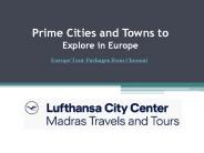 Prime Cities and Towns to Explore in Europe